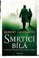 Robert Galbraith - Smrtc bl