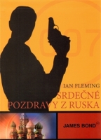 Fleming Ian - James Bond - Srden pozdravy z Ruska