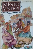Serafimovi A. S. - Msto v stepi