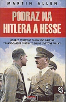 Allen Martin - Podraz na Hitlera a Hesse