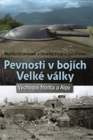 Dubnek Martin - Pevnosti v bojch Velk vlky