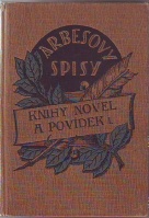 Arbes Jakub - Knihy novel a povdek dl II.