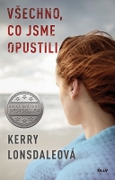 Londsale Kerry - V�echno, co jsme opustili