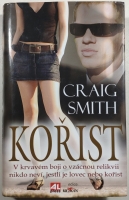 Smith Craig - Kořist
