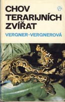 Vergner Jiří a Vergnerová Olga  - Chov terarijních zvířat