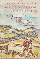 Hole�ek Josef - Barto� a Frant�k chlapci ze Sto�ic