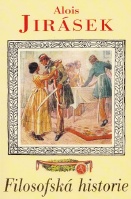 Jirsek  Alois - Filosofsk historie