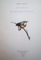 Nov� Karel - Ryba��ci na Modr� z�toce