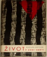 Betlen Oszkr - ivot v zemi smrti