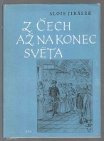 Jirsek Alois - Z ech a nakonec svta