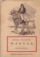 Jirásek Alois - Maryla. Zemanka